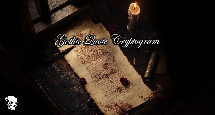 August’s Cryptogram Puzzle: Unlocking Gothic Secrets