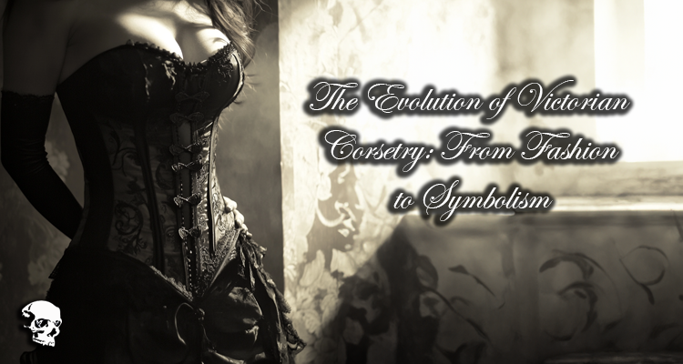 The Evolution of Victorian Corsetry: From Fashion to Symbolism